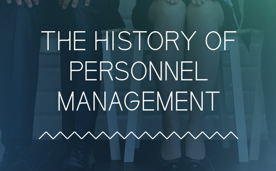 The History of Personnel Management